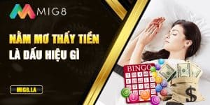 Nằm mở thấy tiền lá dấu hiệu gì