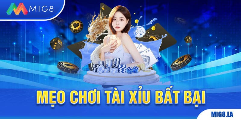 Mẹo trò chơi tài xỉu bất bại