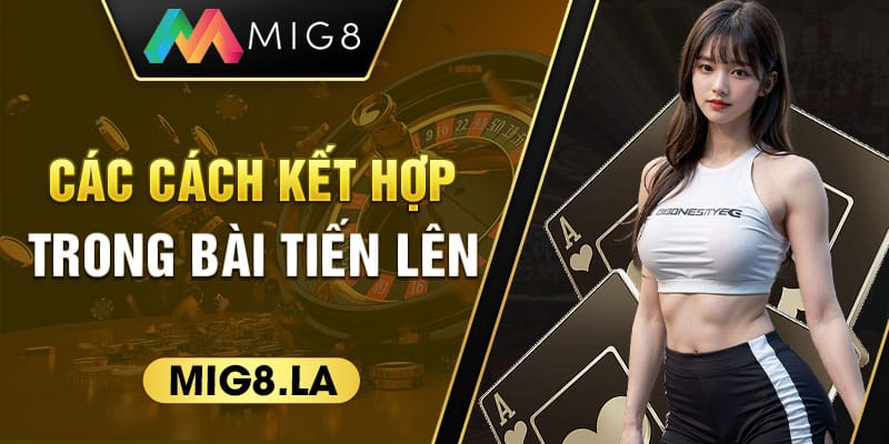 Các cách kết hợp bài