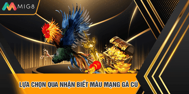 Nhận biết màu mạng gà cú