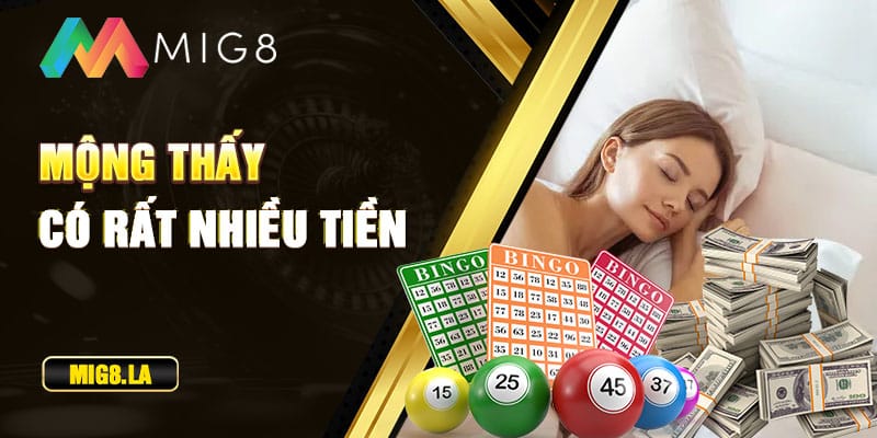 Mộng thấy có rất nhiều tiền