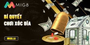 Bí quyết chơi xóc đĩa