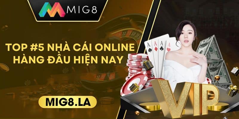 Top #5 nhà cái online