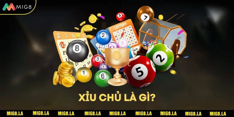 Xỉu chủ là gì?