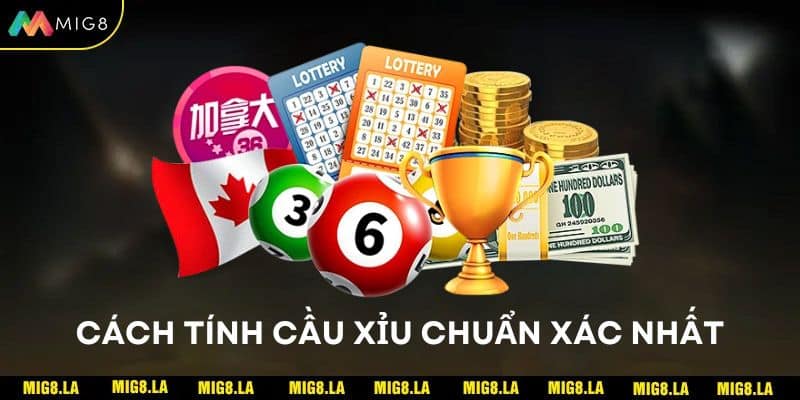 Cách tính cầu xỉu chuẩn xác nhất       